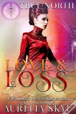 Capa do artigo True North #7: Love & Loss