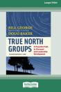 True North Groups: A Powerful Path To Pe - Preview