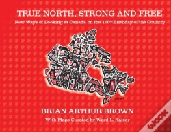 Capa do artigo True North Strong And Free