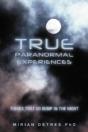 True Paranormal Experiences - Preview