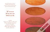 True Peace Work