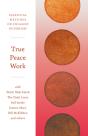 True Peace Work - Preview