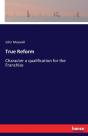 True Reform - Preview
