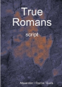 True Romans - Script - Preview