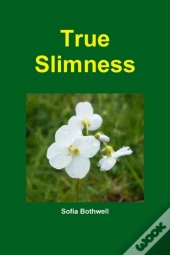 True Slimness