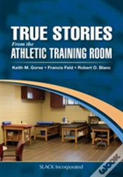 Capa do artigo True Stories From The Athletic Training Room