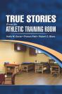 True Stories From The Athletic Training Room - Preview