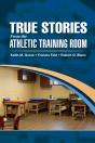 True Stories From The Athletic Training Room - Preview