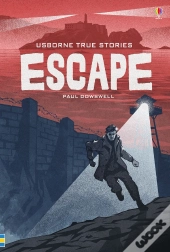 True Stories Of Escape