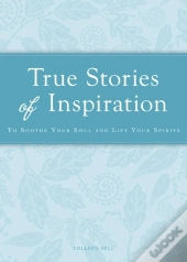 True Stories Of Inspiration