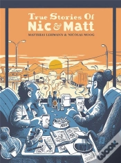 Capa do artigo True Stories Of Nic & Matt