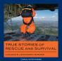 True Stories Of Rescue And Survival - Preview
