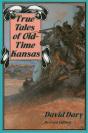 True Tales Of Old-Time Kansas - Preview