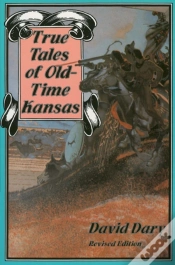 Capa do artigo True Tales Of Old-Time Kansas