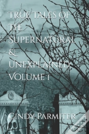Capa do artigo True Tales Of The Supernatural & Unexplained