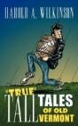 True Tall Tales Of Old Vermont - Preview