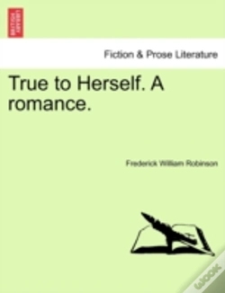Capa do artigo True To Herself. A Romance.