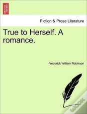 Capa do artigo True To Herself. A Romance.