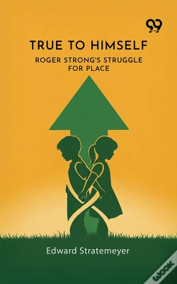 Capa do artigo True To Himself: Roger Strong'S Struggle For Place