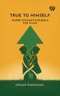True To Himself: Roger Strong'S Struggle For Place - Preview