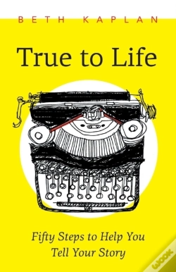 Capa do artigo True To Life: Fifty Steps To Help You Wr