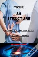 True To Structure