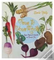 Capa do artigo True To Your Roots