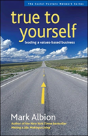 True To Yourself: Leading A Values-Based Business - Preview