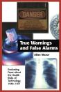True Warnings And False Alarms - Preview