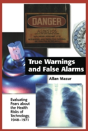 True Warnings And False Alarms - Preview