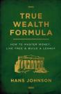 True Wealth Formula: How To Master Money - Preview