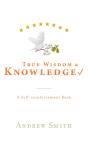 True Wisdom   Knowledge: A Self-Reinforc - Preview