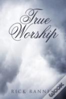 True Worship