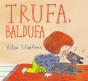 Trufa, Baldufa - Preview