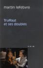 Truffaut Et Ses Doubles - Preview