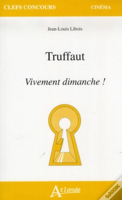 Capa do artigo Truffaut ; Vivement Dimanche !