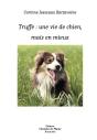 Truffe : Une Vie De Chien, Mais En Mieux - Preview