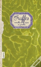 Capa do artigo Truffes, Morilles, Cèpes Et Girolles