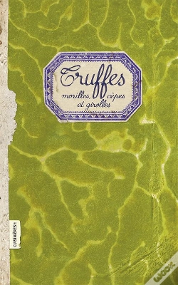 Capa do artigo Truffes, Morilles, Cèpes Et Girolles
