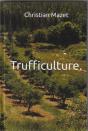 Trufficulture - Preview