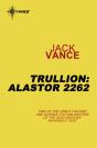 Trullion: Alastor 2262 - Preview