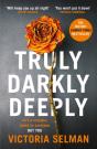 Truly, Darkly, Deeply - Preview