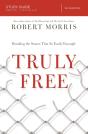 Truly Free Study Guide : Breaking The Snares That So Easily Entangle - Preview
