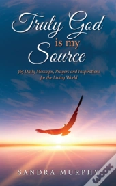 Truly God Is My Source