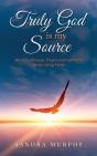 Truly God Is My Source - Preview