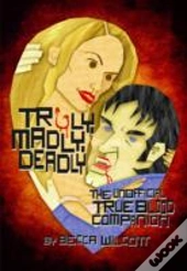 Truly Madly Deadly