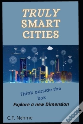 Truly Smart Cities