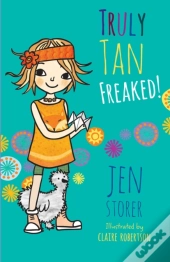 Truly Tan: Freaked!