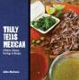 Truly Texas Mexican - Preview
