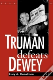 Truman Defeats Dewey